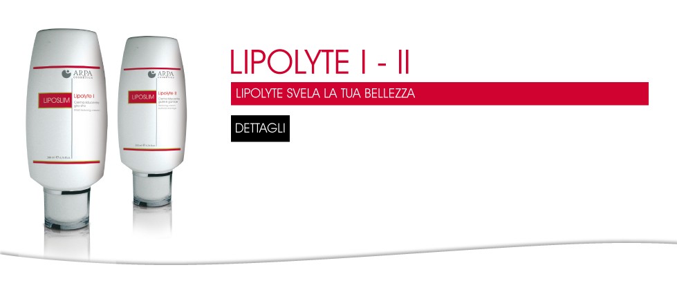Lipolyte I - II - Crema riducente corpo